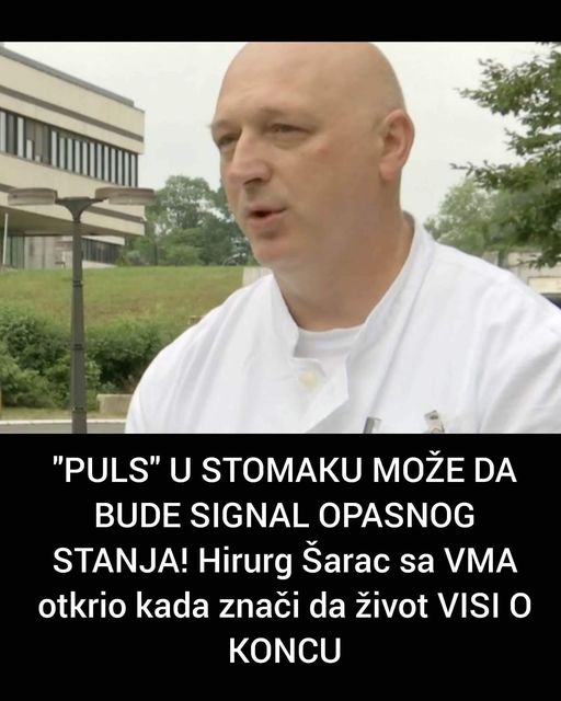 “PULS” U STOMAKU MOŽE DA BUDE SIGNAL OPASNOG STANJA! Hirurg Šarac sa VMA otkrio kada znači da život VISI O KONCU