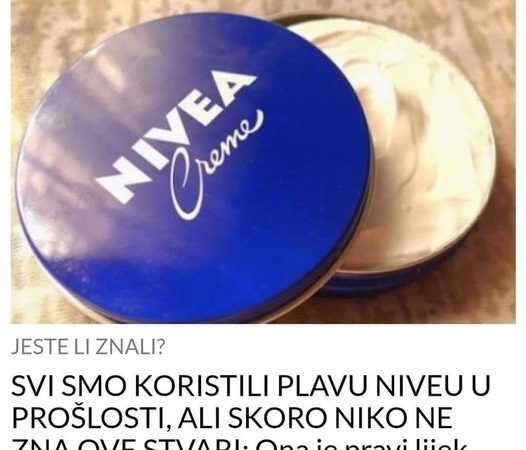 SVI SMO KORISTILI PLAVU NIVEU U PROŠLOSTI, ALI SKORO NIKO NE ZNA OVE STVARI: Ona je pravi lijek