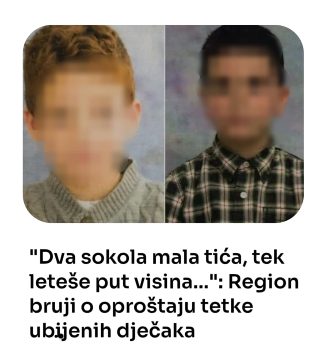 “Dva sokola mala tića, tek leteše put visina…”:  Region bruji o oproštaju tetke od dječaka